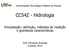 CC54Z - Hidrologia. Precipitação: definição, métodos de medição e grandezas características. Universidade Tecnológica Federal do Paraná