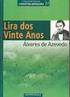 AUTOR DADOS BIOGRÁFICOS. - Lira dos Vinte Anos, Conde Lopo, Poema do Frade - Pedro Ivo. Conto - Noite na Taverna, 1855