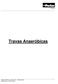 Travas Anaeróbicas. Parker Hannifin Ind. e Com. Ltda. Divisão Seals 1 Elaborado por: Marcio Ramos