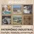 Património Industrial: Tradição, Inovação, Conservação. Geografias da cal. matéria-prima, produção, técnicas e repercussão.