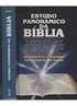 Estudo Panoramico da Biblia; Livro Por Livro. II. Introduçao ao estudo das escrituras. 1. O Valor das Escrituras