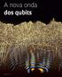 A nova onda dos qubits