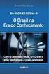 (Decreto n o 6.022/2007; Ajuste Sinief n o 2/2009; Ato Cotepe/ICMS n o 9/2008) 2. OBJETIVO