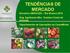 TENDÊNCIAS DE. MERCADO Encontro ABRACEN Rio Branco 2010 Eng. Agrônomo Msc Gustavo Costa de Almeida Departamento de Operações da CeasaMinas