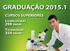 EDITAL Nº. 23/2016-PROEN/IFRN PROCESSO SELETIVO PARA CURSOS SUPERIORES DE GRADUAÇÃO 2º SEMESTRE DE 2016