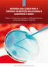 ANÁLISE MICROBIOLÓGICA E CITOLÓGICA EM ESTOMATITES POR PRÓTESE. Melo, S.S.; Luz, L.N.M.; Khouri, S.; Canettieri, A.C.V.