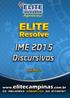 N O O (19) O ELITE RESOLVE IME 2015 QUÍMICA DISCURSIVAS. Resolução. QUÍMICA FOLHA DE DADOS Informações de Tabela Periódica