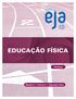 EDUCAÇÃO FÍSICA. Professor. Módulo 3 Volume 2 Educação Física