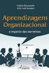 APRENDIZAGEM E MUDANÇA ORGANIZACIONAL