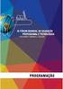 Componente Curricular: Astronomia Prof. Sérgio Mittmann dos Santos Turma: LCN 1 Nomes: Daniele Homem dos Santos Gabriela Dipicoli Brasil Jhonny B.