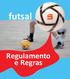 futsal Regulamento e Regras