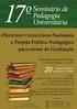 AS DIRETRIZES CURRICULARES NACIONAIS PARA O CURSO DE GRADUAÇAO EM PEDAGOGIA: A CONFIGURAÇAO DO PROJ ETO PEDAGÓGICO 1