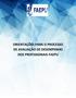 ORIENTAÇÕES PARA O PROCESSO DE AVALIAÇÃO DE DESEMPENHO DOS PROFISSIONAIS FAEPU