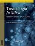 Toxicologia in silico: uma nova abordagem para análise do risco químico. Carlos E. M. Santos