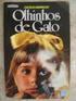 CECÍLIA MEIRELES Olhinhos de gato