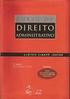 LIVRO: CURSO DE DIREITO ADMINISTRATIVO EDITORA: GEN MÉTODO EDIÇÃO: 2013 SUMÁRIO