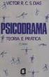 VICTOR R. C. S. DIAS PSICOPATOLOGIA E PSICODINÂMICA NA ANÁLISE PSICODRAMÁTICA VOLUME IV