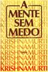 Assim sendo, como indivíduos, podeis examinar-vos, penetrante e impiedosamente, para descobrirdes se alguma possibilidade lemos, cada um de nós, de