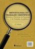 Unidade II METODOLOGIA DO TRABALHO ACADÊMICO. O que é conhecer?