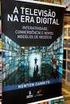 Resenha. A televisão na era digital: interatividade, convergência e novos modelos de negócios (Newton Cannito, Summus Editorial, 2010).