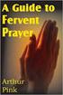 A Guide to Fervent Prayer