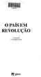 A O PAIS EM REVOLUÇÃO. Coordenação. J. M. BrandãoMe Brito. HT notícias editorial