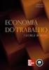 Economia do Trabalho OFERTA DE TRABALHO. CAP. 2 Borjas