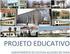 Projeto Educativo. Agrupamento de Escolas de Barcelos. (versão para discussão pública)