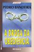 BANDEIRA, Pedro. A droga da obediência. 4.ed. São Paulo: Moderna, (Veredas; Os Karas) v.1