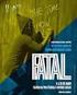 FATAL 16ª. EDIÇÃO FESTIVAL ANUAL DE TEATRO ACADÉMICO DE LISBOA 22 de Abril a 16 de Maio