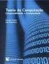 Computabilidade. da Computação que estudam, formalmente, as capacidades e as limitações da computação.