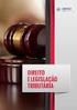 2.2) Jurídico Contrariedade entre o ato e a vedação legal a sua prática, cabível para crimes de mera conduta também.