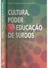 Nídia Regina Limeira de Sá Organizadora SURDOS QUAL ESCOLA?