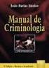Criminologia: Uma Visão Geral E Contemporânea Na Sociedade Brasileira