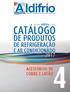 CATÁLOGO DE PRODUTOS DE REFRIGERAÇÃO E AR CONDICIONADO ACESSÓRIOS DE COBRE E LATÃO