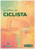 INTRODUÇÃO. Além do nítido impacto positivo na mobilidade da cidade, andar de bicicleta traz benefícios para a saúde e para o meio ambiente.