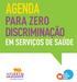 #ZERO DISCRIMI NAÇÃO PELA #ZERODISCRIMINAÇÃO