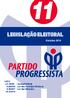 Eleições Leis: LC 64/90 - Inelegibilidade 9.096/95 - Lei dos Partidos Políticos 9.504/97 - Lei das Eleições /15