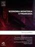 4 FUNDAMENTOS DE ECONOMIA MONETÁRIA Bibliografia: Bacha (2004), capítulo 4, p. 63 a 68; p. 70; e p. 115 a 119. Aula 3