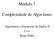 Módulo 7. Complexidade de Algoritmos. Algoritmos e Estruturas de Dados II C++ Rone Ilídio