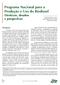 Programa Nacional para a Produção e Uso do Biodiesel Diretrizes, desafios e perspectivas