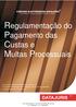 Regulamentação do Pagamento das Custas e Multas Processuais