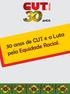 30 anos de CUT e a Luta. pela Equidade Racial.