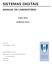 SISTEMAS DIGITAIS MANUAL DE LABORATÓRIO. Carlos Sêrro. Guilherme Arroz. Versão de Setembro de 2010