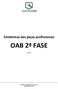 Estatísticas das peças profissionais OAB 2ª FASE Estatísticas elaboradas pelo JusTutor