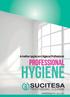 A melhor opção em Higiene Profissional DISTRIBUIÇÃO 2017 PTG - VERSÃO 1 12/01/17