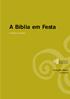 A Bíblia em Festa EXPOSIÇÃO MULTIMÉDIA. Animação Bíblica e Cultural