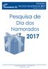 PESQUISA DIA DOS NAMORADOS 2017 ASSESSORIA ECONÔMICA. Pesquisa de. Dia dos Namorados ASSESSORIA ECONÔMICA FECOMÉRCIO-RS.