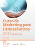 Curso de Marketing para Farmacêuticos 2017UNAVE/UA. data a definir. 1ª primeira edição