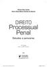 Afrânio Silva Jardim Pierre Souto Maior Coutinho de Amorim DIREITO. Processual Penal. Estudos e pareceres. 14ª edição Revista, ampliada, atualizada